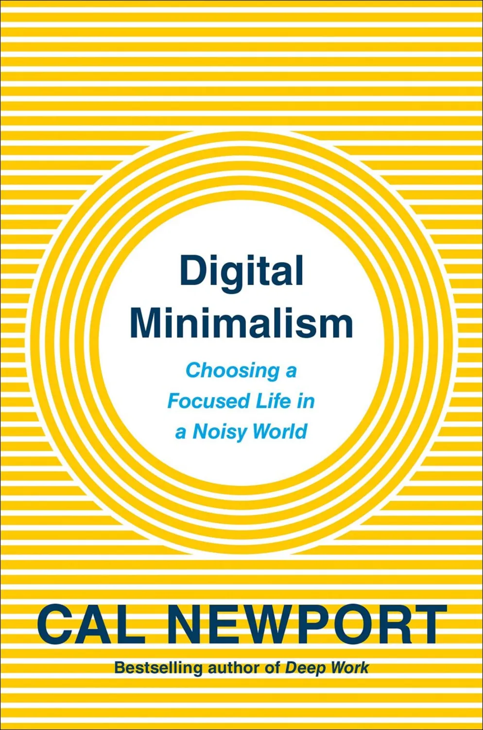 Digital Minimalism by Cal Newport